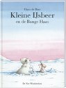 Kleine IJsbeer en de Bange Haas - Hans de Beer - 9789055793327