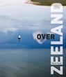 Over Zeeland - Karel Tomeï ; Rinus Antonisse - 9789055947416