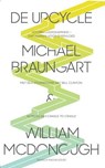 De upcycle - William McDonough ; Michael Braungart - 9789055948215