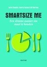 Smartsize me - Ingrid Steenhuis ; Maartje Poelman ; Wil Overtoom - 9789055949717