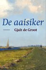De aaisiker - Gjalt de Groot - 9789056152666