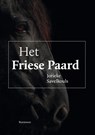 Het Friese paard - Jorieke Savelkouls - 9789056153731