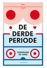 De derde periode - Ferdinand de Jong - 9789056154424