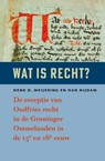 Wat is recht? - Henk D. Meijering ; Han Nijdam - 9789056154622