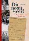 Dit nooit weer! - Geartsje Pols - 9789056156282