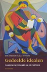 Gedeelde idealen - Derk Jansen ; Majella Voorhans - 9789056156831