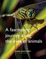 A fascinating journey along the eyes of animals - Frank Joseph Goes - 9789056158064