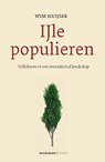 IJle populieren - Wim Huijser - 9789056158620