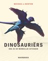 Dinosauriërs - Michael J. Benton - 9789056159047