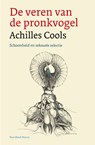 De veren van de pronkvogel - Achilles Cools - 9789056159238