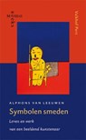 Symbolen smeden - LEEUWEN, Alphons van - 9789056253127
