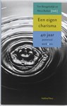 Een eigen charisma - Ton Beugelsdijk ; Nico Bulter - 9789056253219
