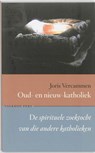Oud- en nieuw-katholiek - Joris Vercammen - 9789056253530