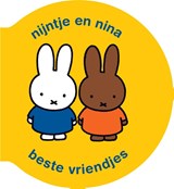 nijntje en nina beste vriendjes, Dick Bruna -  - 9789056478520