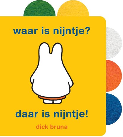 waar is nijntje? daar is nijntje!, Dick Bruna - Gebonden - 9789056478698