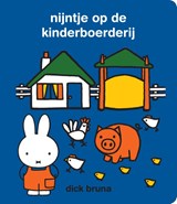 nijntje op de kinderboerderij, Dick Bruna -  - 9789056478971