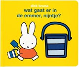 wat gaat er in de emmer, nijntje?, Dick Bruna -  - 9789056478988