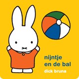 nijntje en de bal, Dick Bruna -  - 9789056479305