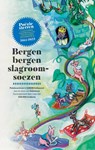 Bergen bergen slagroomsoezen – 5 jaar Gouden Poëziemedaille en Poëziesterren -  - 9789056552909