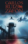 Septemberlichten - Carlos Ruiz Zafón - 9789056724368
