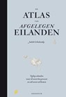 De atlas van afgelegen eilanden - Judith Schalansky - 9789056724900