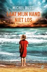 Laat mijn hand niet los - Michel Bussi - 9789056725075