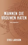 Mannen die vrouwen haten - Stieg Larsson - 9789056726201