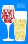 Het einde van mijn verslaving - AMEISEN, Olivier & HINZMANN, Hilaty - 9789057122958
