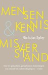 Mensenkennis en misverstand - Nicholas Epley - 9789057123344