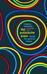 Het autistische brein - Temple Grandin ; Richard Panek - 9789057124150