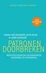 Patronen doorbreken - Hannie van Genderen ; Gitta Jacob ; Laura Seebauer - 9789057125898