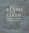 Met kennis van zaken - Helma De Smedt - 9789057185618