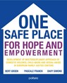 One safe place for hope and empowerment - Pascale Franck ; Bert Groen ; Davy Simons - 9789057187025