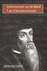 1 en 2 Tessalonicenzen - Johannes Calvijn - 9789057191107