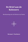 De Brief aan de Kolossers VII - Herman C. Voorhoeve - 9789057193354