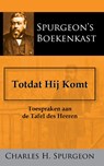Totdat Hij Komt - C.H. Spurgeon - 9789057194917