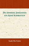De Apostel Johannes en zijne Schriften - Isaäc Da Costa - 9789057195075