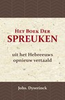 Het Boek der Spreuken - Johs Dyserinck - 9789057196904