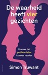 De waarheid heeft vier gezichten - Simon Truwant - 9789057209154