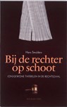 Bij de rechter op schoot - Hans Smulders - 9789057306563