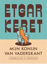 Mijn konijn van vaderskant - Etgar Keret - 9789057592324