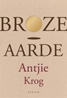 Broze aarde - Antjie Krog - 9789057592645