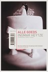 Alle goeds 10 euro - Ingmar Heytze - 9789057593307