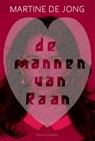 De mannen van Raan - Martine de Jong - 9789057597145