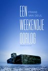 Een weekendje oorlog - Frans van Deijl - 9789057597633
