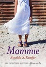 Mammie - Ronelda S. Kamfer - 9789057598739