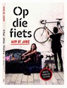Op die fiets - Wim de Jong - 9789057678059