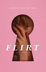 Flirt (e-book) - Lisette van de Heg - 9789058041715