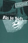 Jongerenperspectief Als je bidt ... - C.G. Vreugdenhil - 9789058294197