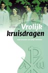 Vrolijk kruisdragen - R. van Kooten - 9789058295361